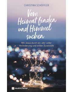 Vom Heimat finden und Himmel suchen