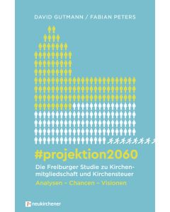 #projektion2060 - Die Freiburger Studie zu Kirchenmitgliedschaft und Kirchensteuer