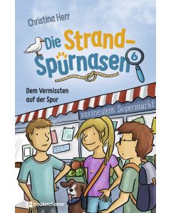 Die Strandspürnasen 6 - Dem Vermissten auf der Spur