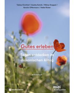 Gutes erleben - Arbeitsbuch