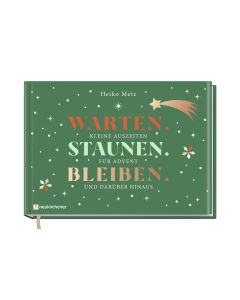Warten. Staunen. Bleiben.