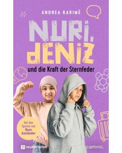 Nuri, Deniz und die Kraft der Sternfeder