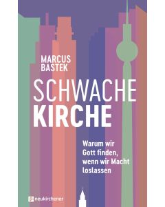 Schwache Kirche