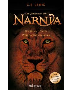 Der Ritt nach Narnia / Prinz Kaspian von Narnia