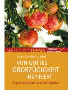 Von Gottes Großzügigkeit inspiriert