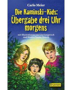 Die Kaminski-Kids: Übergabe drei Uhr morgens