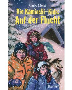 Die Kaminski-Kids: Auf der Flucht