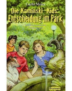 Die Kaminski-Kids: Entscheidung im Park