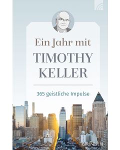 Ein Jahr mit Timothy Keller