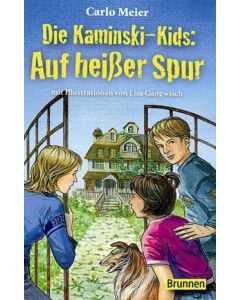Die Kaminski-Kids: Auf heißer Spur
