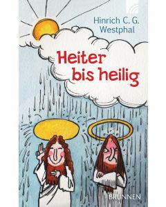 Heiter bis heilig