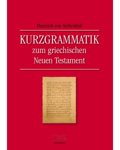 Kurzgrammatik zum griechischen Neuen Testament