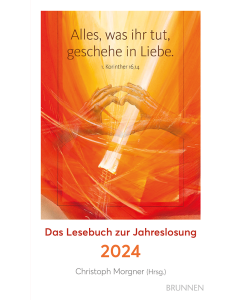 Alles, was ihr tut, geschehe in Liebe