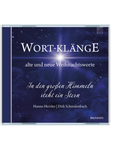 Wort-Klänge alte und neue Weihnachtsworte