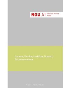 NGÜ AT: Die fünf Bücher Mose