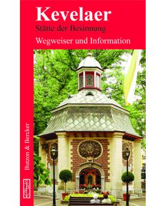 Kevelaer - Stätte der Besinnung