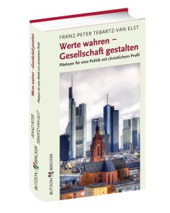 Werte wahren – Gesellschaft gestalten