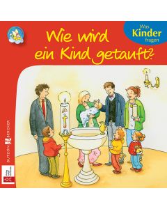 Wie wird ein Kind getauft?