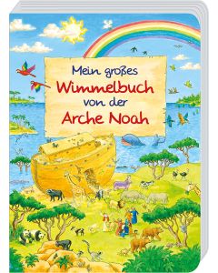 Mein großes Wimmelbuch von der Arche Noah