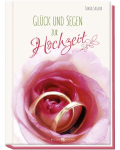 Glück und Segen zur Hochzeit