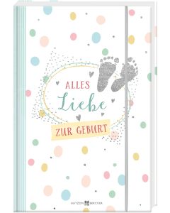 Alles Liebe zur Geburt