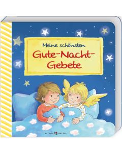 Meine schönsten Gute-Nacht-Gebete