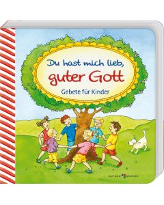 Du hast mich lieb, guter Gott