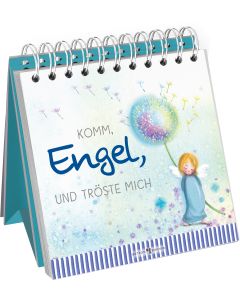 Komm, Engel, und tröste mich