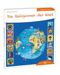 Die Religionen der Welt den Kindern erklärt