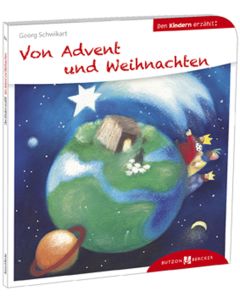Von Advent und Weihnachten den Kindern erzählt