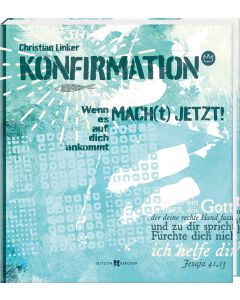 MACH[t] JETZT! Konfirmation