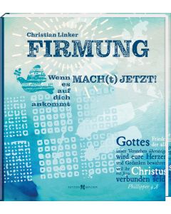 MACH[t] JETZT! Firmung
