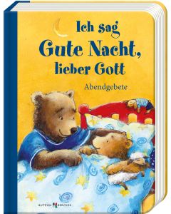 Ich sag Gute Nacht, lieber Gott