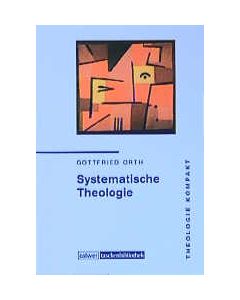 Theologie kompakt: Systematische Theologie
