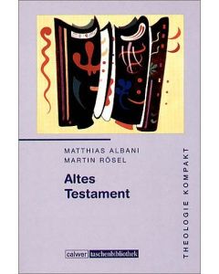 Theologie kompakt: Altes Testament