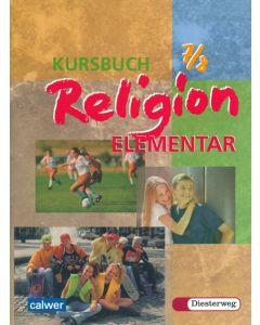 Kursbuch Religion elementar 7/8 - Ausgabe 2003