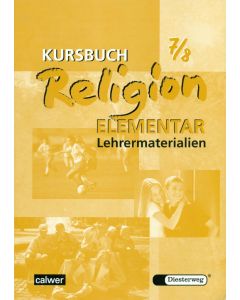 Kursbuch Religion elementar 7/8 - Ausgabe 2003
