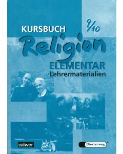 Kursbuch Religion elementar 9/10 - Ausgabe 2003