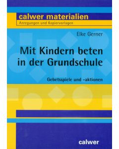 Mit Kindern beten in der Grundschule