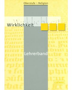 Oberstufe Religion - Wirklichkeit