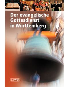 Der evangelische Gottesdienst in Württemberg