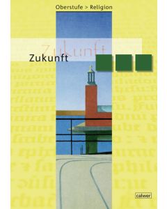 Oberstufe Religion - Zukunft