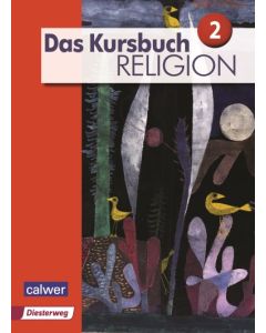 Das Kursbuch Religion 2 - Ausgabe 2015