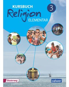 Kursbuch Religion elementar 3 - Ausgabe 2016