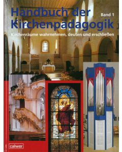 Handbuch der Kirchenpädagogik Band 1