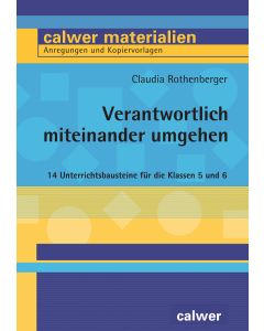 Verantwortlich miteinander umgehen