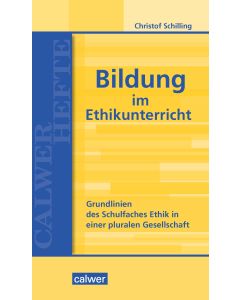 Bildung im Ethikunterricht