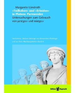 »Teilhaben« und »Erleiden« in Platons Parmenides