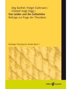 Das Leiden und die Gottesliebe