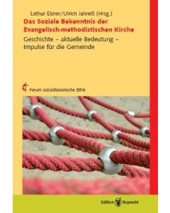 Das Soziale Bekenntnis der Evangelisch-methodistischen Kirche